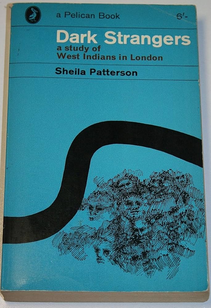 Dark Strangers: A Study of West Indians in London