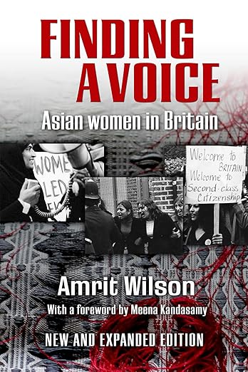 Finding a Voice: Asian Women in Britain
